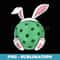 Easter Bunny Pickleball - Funny Easter Pickle Ball Rabbit - Premium PNG Sublimation File