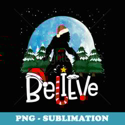 christmas santa xmas bigfoot believe sasquatch in moon light - premium sublimation digital download