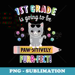 first day of school first grade back to school cat - instant png sublimation download