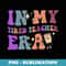In My Tired Teacher Era Apparel - Decorative Sublimation PNG File