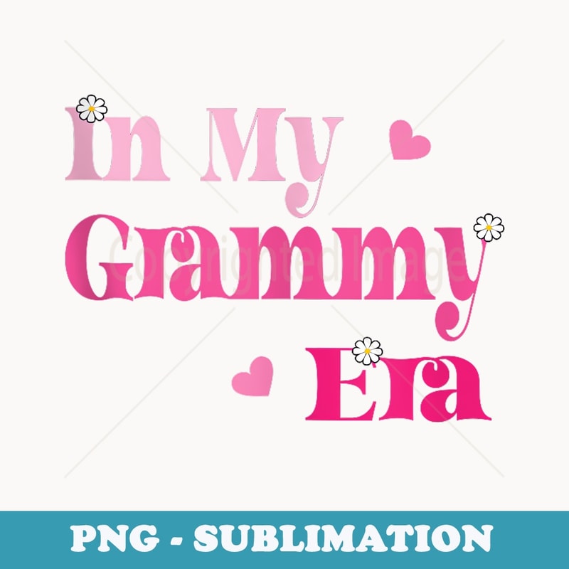 In My Grammy Era Pregnancy Announcement for Mothers Day - High-Resolution PNG Sublimation File