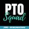 s PTO Squad Parent Teacher Organization Ideas - Vintage Sublimation PNG Download