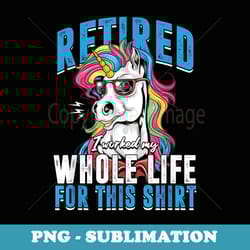 unicorn retirement horse worker colors retired - png transparent sublimation design