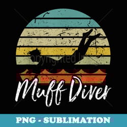 funny sexual adult humor muff diver design - signature sublimation png file