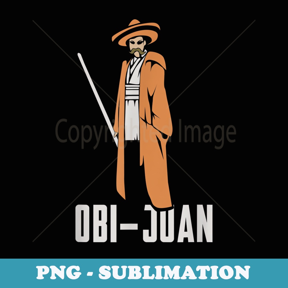 Obi Juan - Sci-Fi Nerd & Geek - PNG Sublimation Digital Download