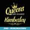 Queens Are Named Kimberley - Aesthetic Sublimation Digital File