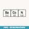 Bacon Periodic Table Science Chemistry - PNG Sublimation Digital Download