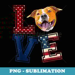 love pitbull face american flag patriotic 4th of july t - signature sublimation png file