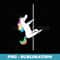 Pole Dance - Unicorn Dances on the Bar - Aesthetic Sublimation Digital File