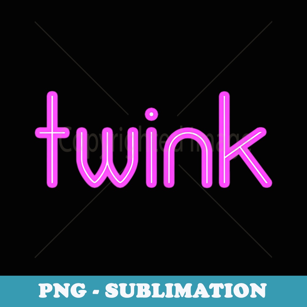 Funny Im a Twink Retro Papa Daddy Chub Chaser Gay Pride - PNG Transparent Sublimation Design