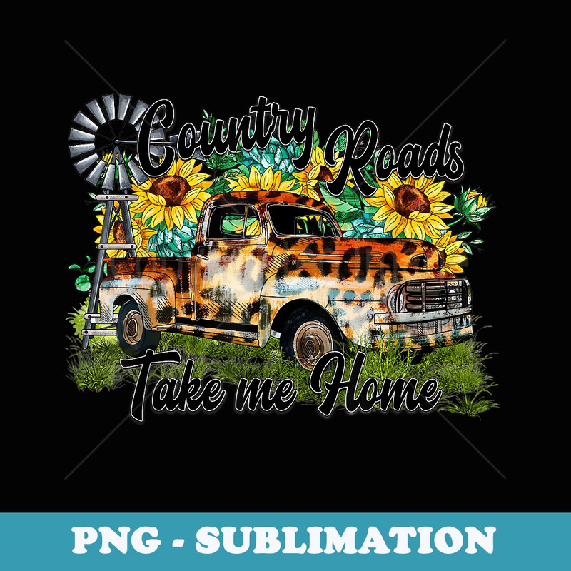 Country Roads Leopard Truck Sunflower Windmill Western - Creative Sublimation PNG Download