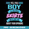 yes, Im a boy yes, I like to wear skirts Anime Femboy - PNG Transparent Sublimation Design
