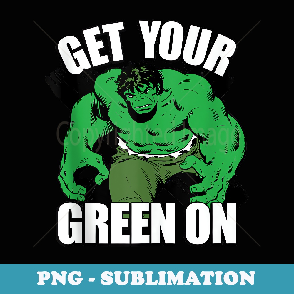 Marvel Hulk Get Your Green On Vintage Portrait - PNG Sublimation Digital Download