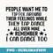 People Want Me To Tip Toe Around Their Feelings - Vintage Sublimation PNG Download