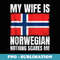 My Wife is Norwegian Print for Husband Norway Norwegian Wife - PNG Transparent Sublimation Design
