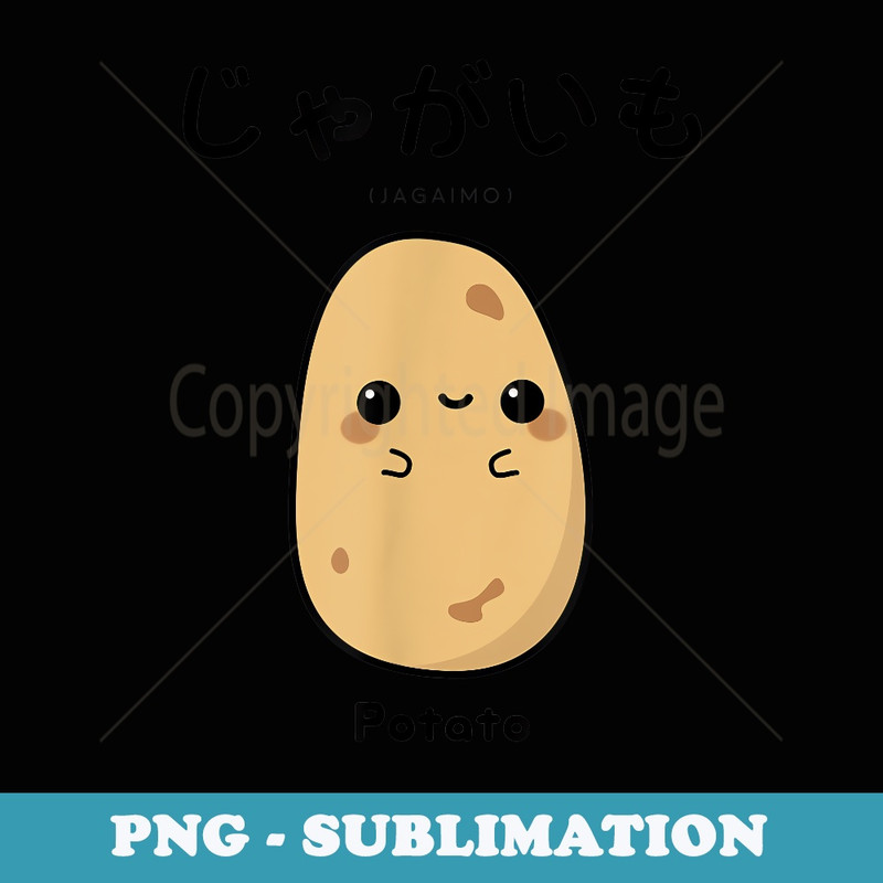 Cute Kawaii Potato - Japanese Language T for Anime Fans - Unique Sublimation PNG Download