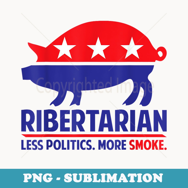 Ribertarian BBQ and Grill - Trendy Sublimation Digital Download