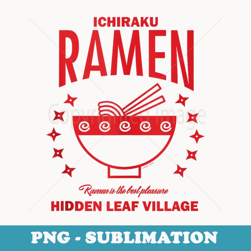 Naruto Shippuden Foodie Ichiraku Ramen - Exclusive Sublimation Digital File