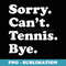 Funny Tennis for Boys or Girls - Decorative Sublimation PNG File