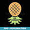 Im Down Swinger Upside Down Pineapple - Creative Sublimation PNG Download