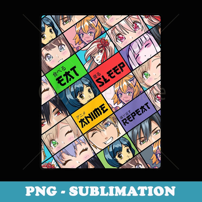 Cute Kawaii Manga - Cute Anime Eat Sleep Anime Repeat - PNG Transparent Sublimation Design