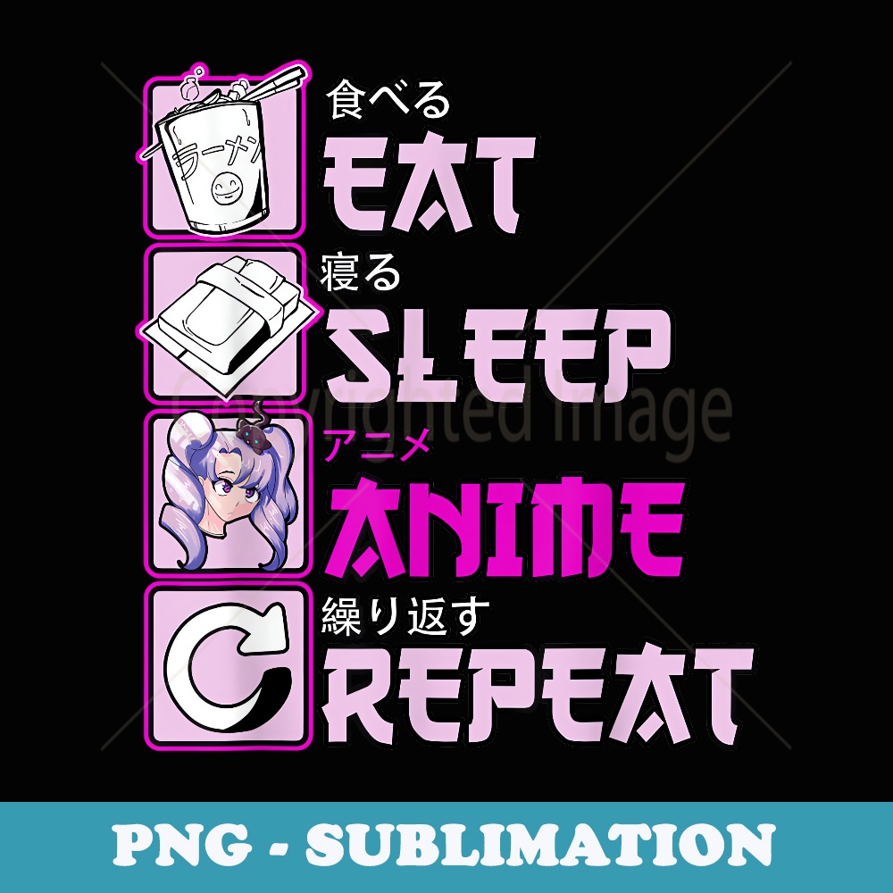 Otaku Eat Sleep Anime Repeat Cute Manga Animes - Elegant Sublimation PNG Download