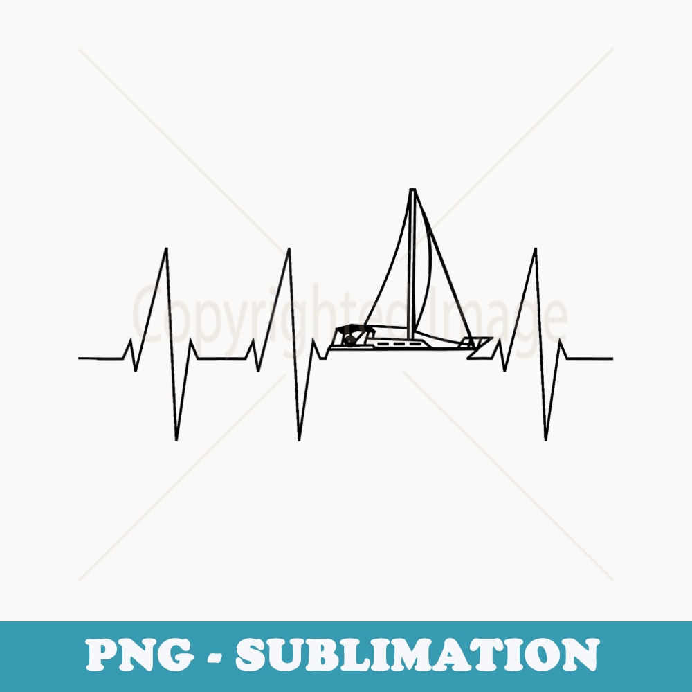 Sailboat Heartbeat Funny Cute Sailor Cool Love To Sail - Decorative Sublimation PNG File