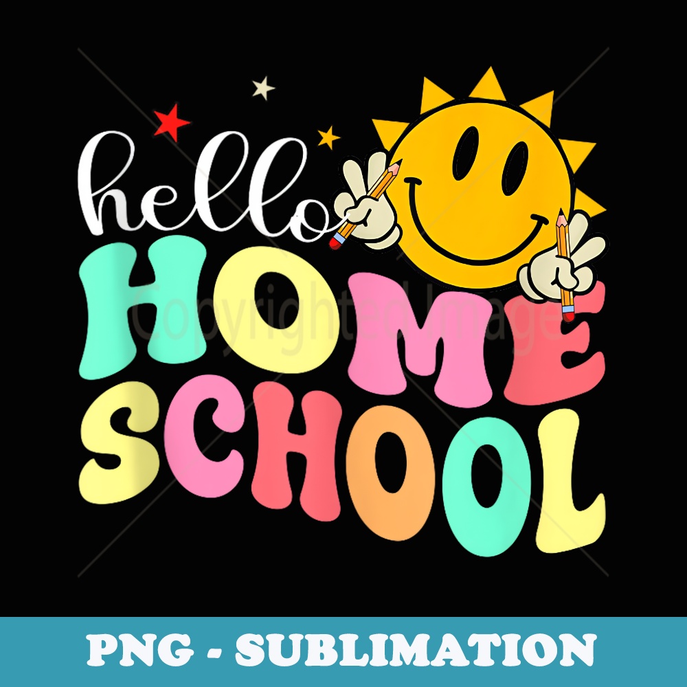 Hello Homeschool Hippie Smile Face Groovy Back To School - Signature Sublimation PNG File
