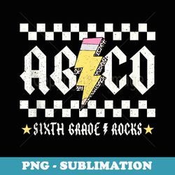 abcd sixth grade rocks pencil lightning back to school - unique sublimation png download