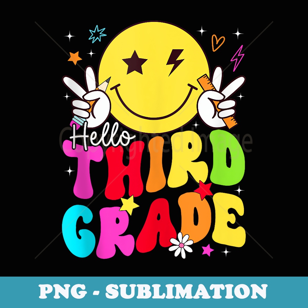 Hello 3rd Grade Teacher Student Smile Face Back To School - Elegant Sublimation PNG Download