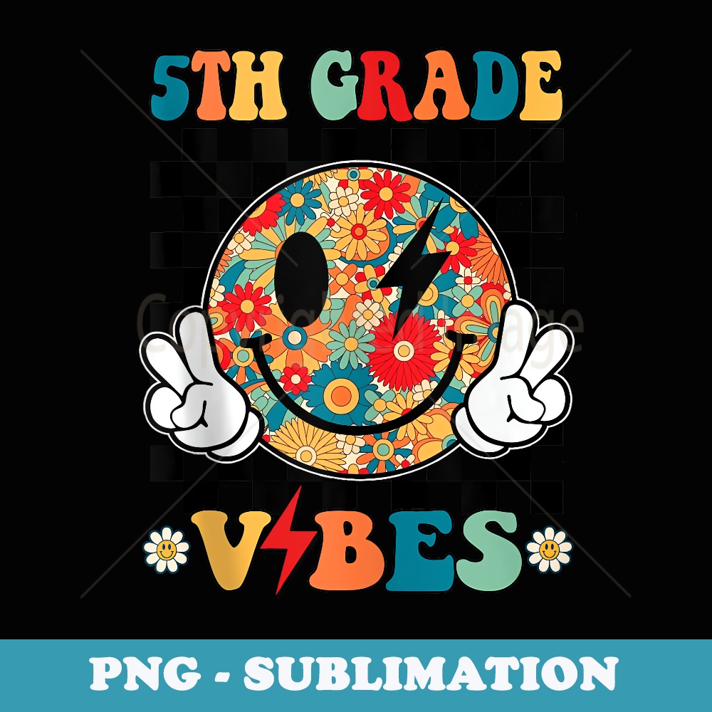Groovy Back To School 5th Grade Vibes Smile Face Girls - Retro PNG Sublimation Digital Download