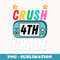 Im Ready to Crush 4th Grade Back to School Video Gamer Boys - Signature Sublimation PNG File