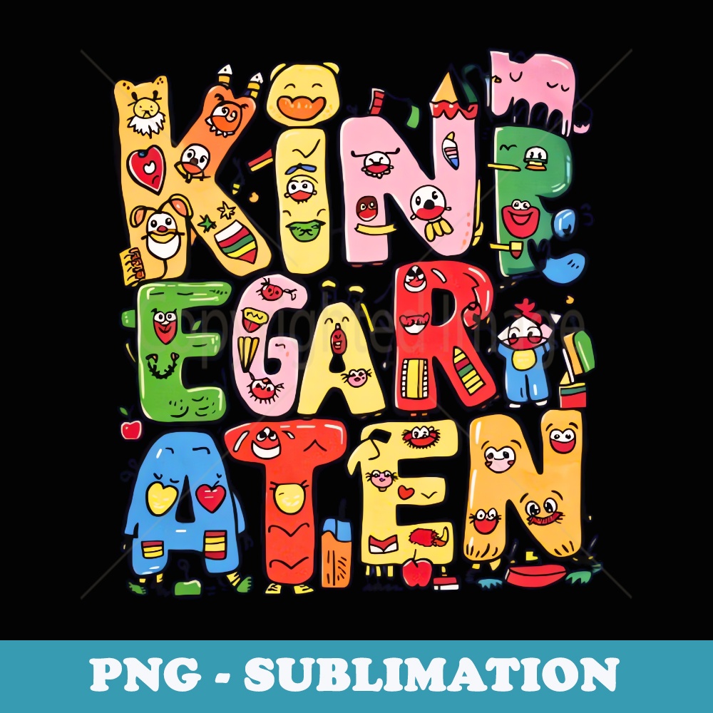 First Day Of Kindergarten Teacher Back To School - PNG Transparent Sublimation Design