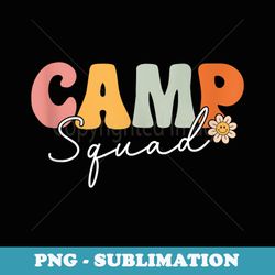 camp squad team retro groovy vintage first day of school - decorative sublimation png file