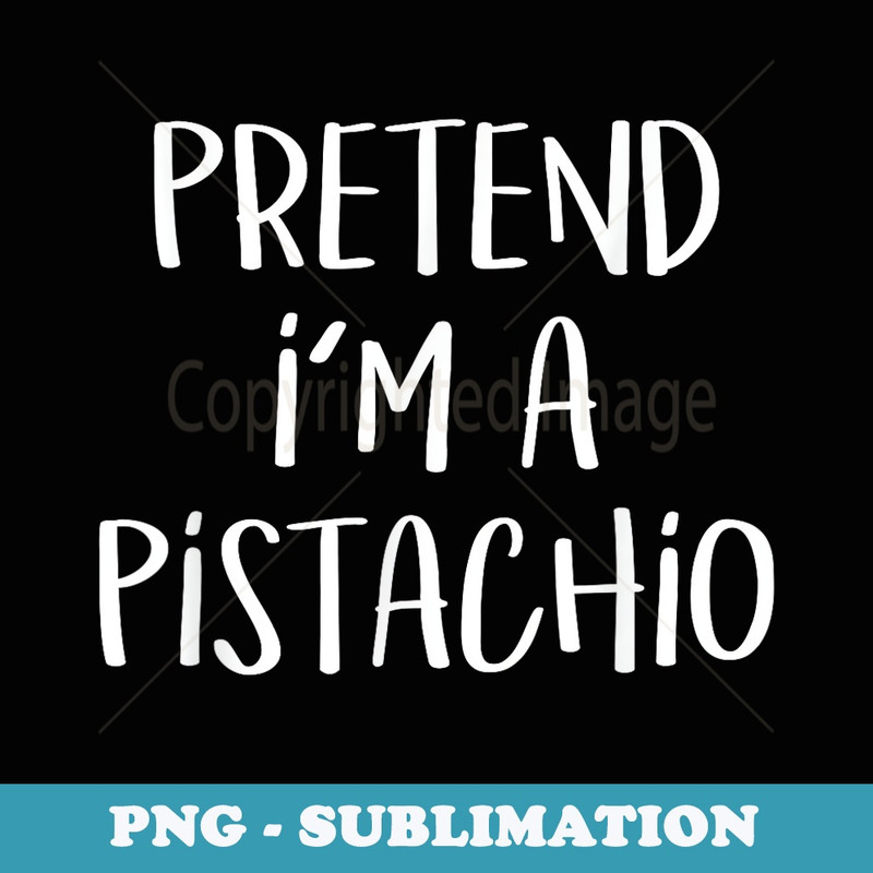Pretend Im A Pistachio Nut Costume Funny Halloween Party - Vintage Sublimation PNG Download