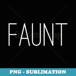 fun aunt faunt - trendy sublimation digital download
