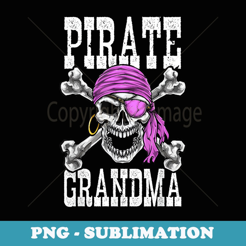 Pirate Grandma Grandmother Halloween Pirate Themed - PNG Sublimation Digital Download