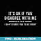 Its Ok If You Disagree With Me Funny Retro Vintage - PNG Sublimation Digital Download