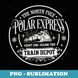 retro merry christmas north pole polar express all abroad - sublimation digital download