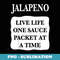 Jalapeno Taco Hot Sauce Packets Halloween Costumes T - Exclusive Sublimation Digital File