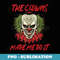 The Clowns Made Me Do It Scary Evil Circus Clown Halloween - PNG Sublimation Digital Download