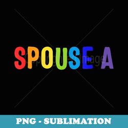matching couple spouse a funny lesbian gay pride lgbt month - vintage sublimation png download