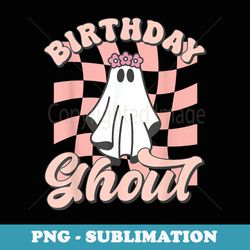 halloween ghost october birthday for girls birthday ghoul - instant png sublimation download