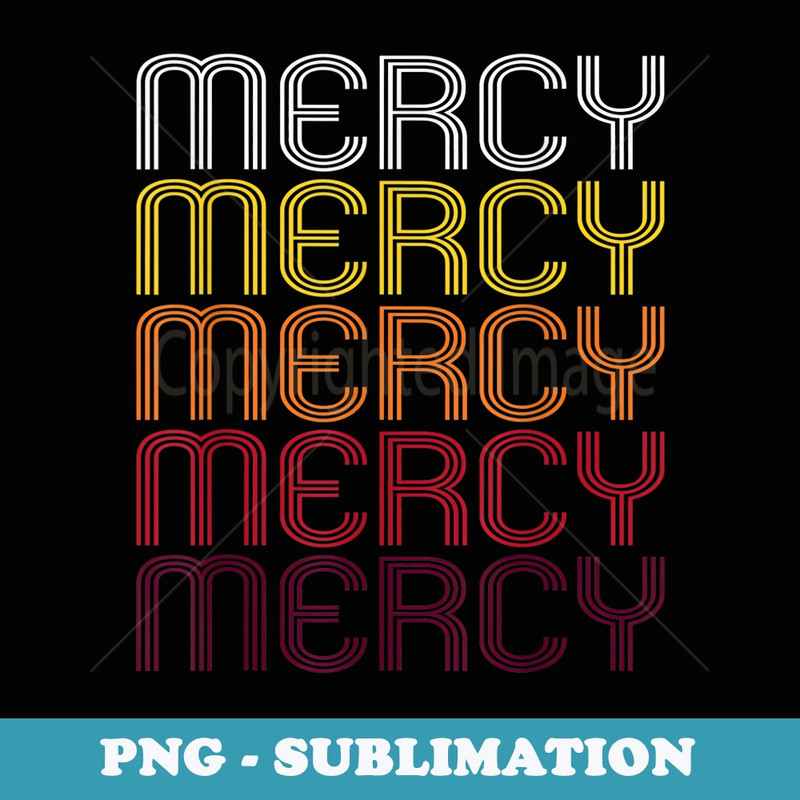 Mercy Retro Wordmark Pattern - Vintage Style - Retro PNG Sublimation Digital Download