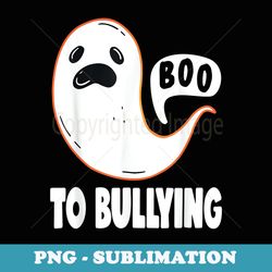 halloween boo to bullying stop bullying unity day orange - stylish sublimation digital download
