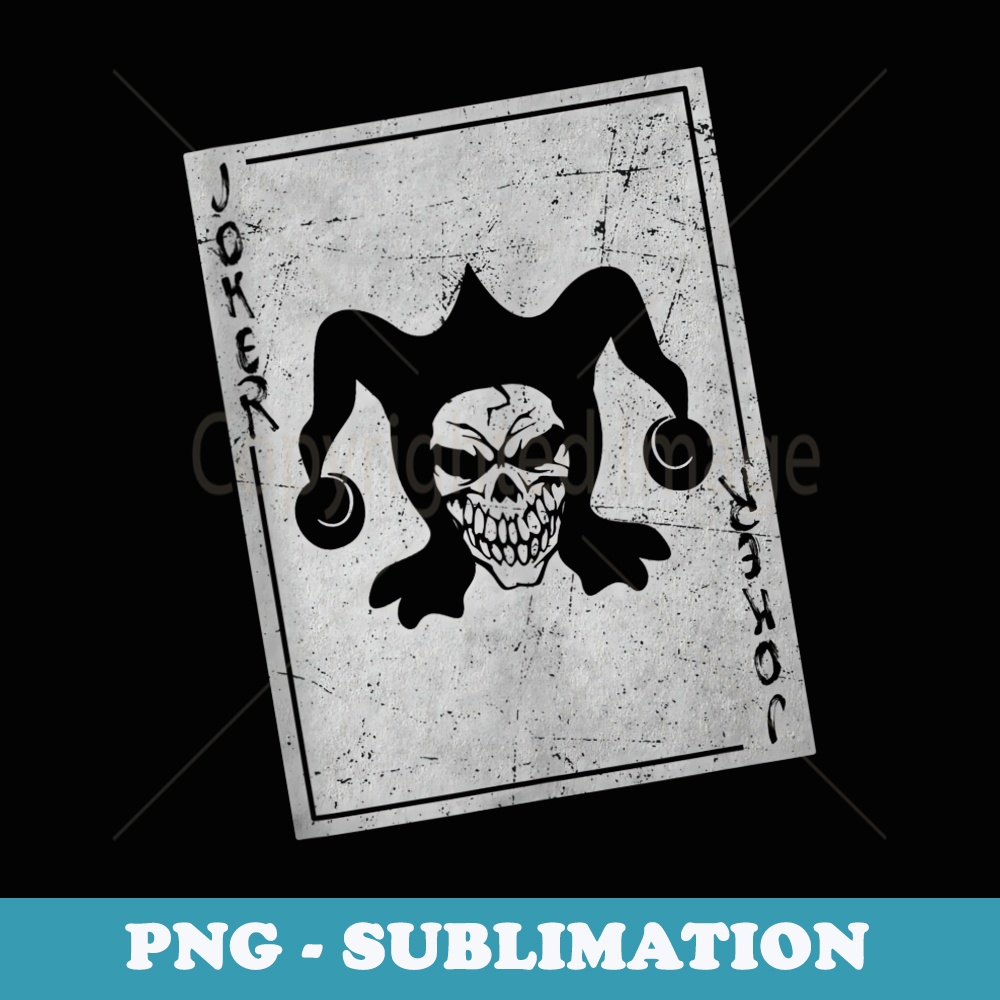 Joker Skeleton Playing Card Gambling - Sublimation Digital Download