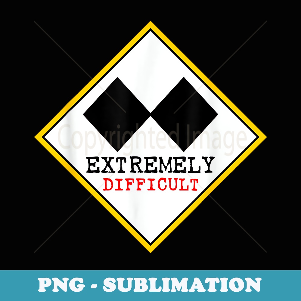 Funny Extremely Difficult Double Black Diamond Skiing T - Vintage Sublimation PNG Download