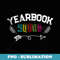 Yearbook Squad Staff Teacher Editor School Publication Team - Premium PNG Sublimation File