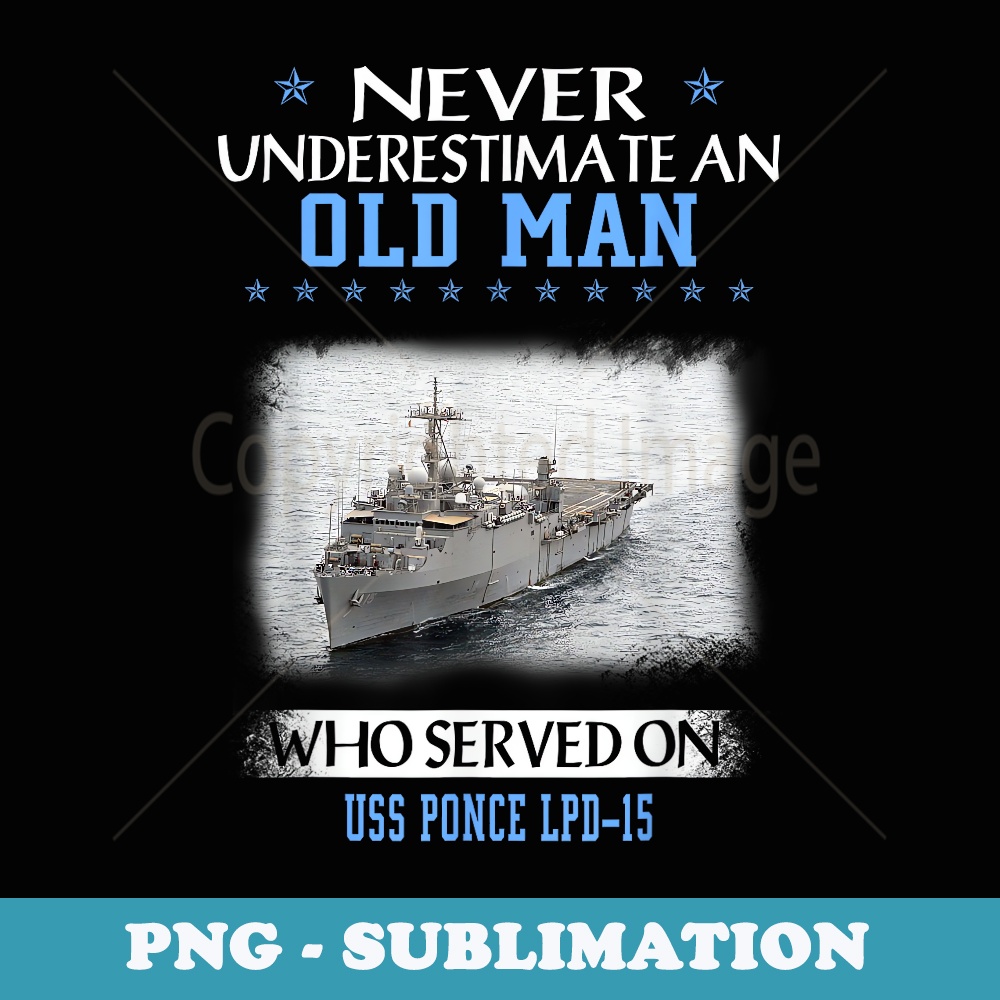 USS Ponce LPD-15 Veterans Day Father Day - Sublimation Digital Download