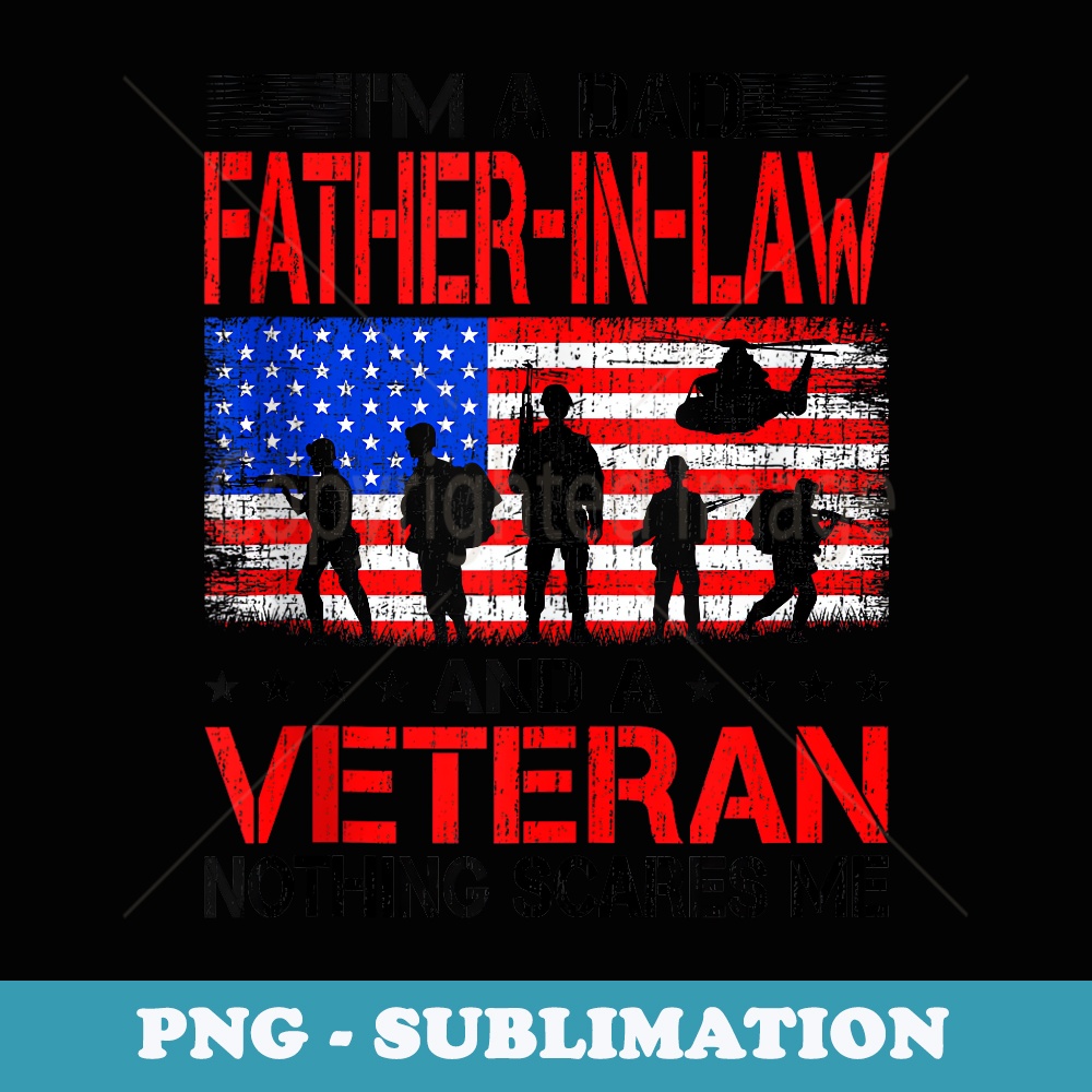 Mens Im A Dad Father-In-Law And Veteran Papa Fathers Day Vintage - Professional Sublimation Digital Download